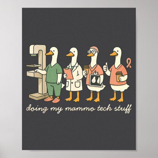 Silly Silly Tech Goose X Mammo Doing ray Mammograp Poster (Voorkant)