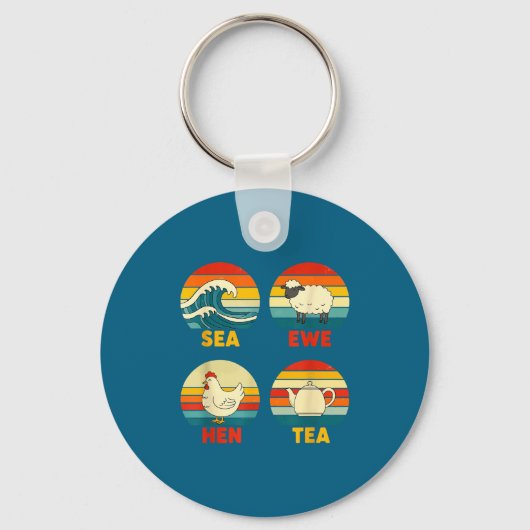 Silly Tea Hen Sea Sunset Quote Ewe Sleutelhanger (Voorkant)