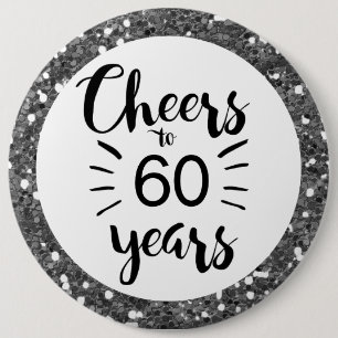 Silver Glitter Cheers tot 60 jaar Button