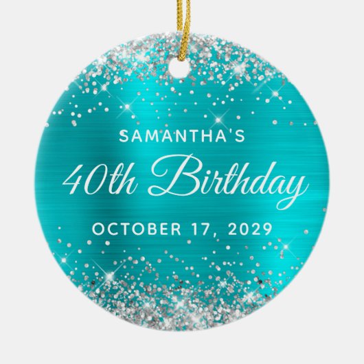 Silver Glitter Turquoise Foil 40th Birthday Keramisch Ornament (Voorkant)