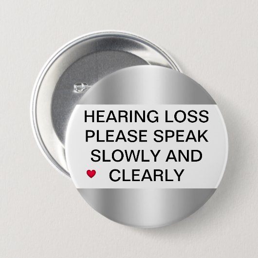 Silver Hearing Loss 3-inch Button (Voorkant /achterkant)