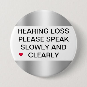 Silver Hearing Loss 3-inch Button