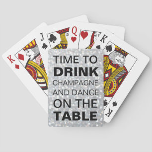 Silver Time to Drink Champagne & Dance on the Tabl Pokerkaarten