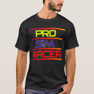 Sim Racer Pro Esports Virtual Racing T-Shirt
