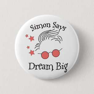 Simon zegt grote droom ronde button 5,7 cm