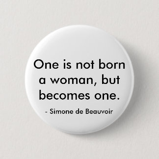 Simone de Beauvoir citaat Ronde Button 5,7 Cm