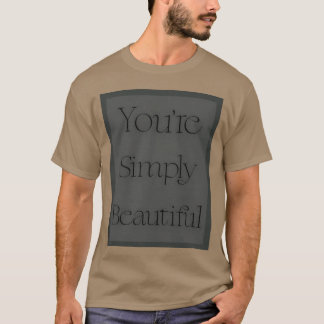 Simpelweg mooie quote grappig t-shirt