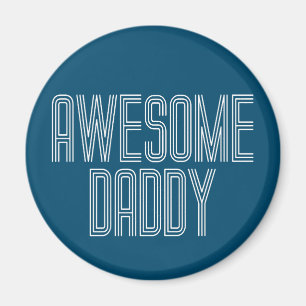 Simple Awesome Daddy Father's Day   Magnet