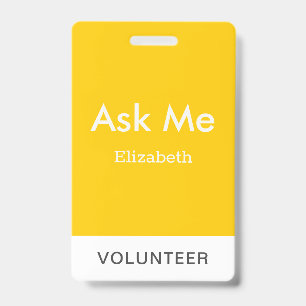 Simple Badge Personnalisé Jaune Demandez-moi Bénév