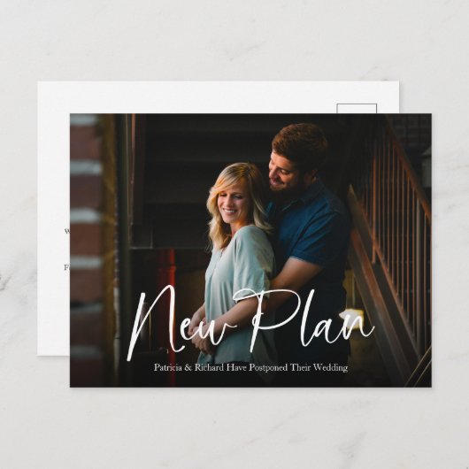 Simple Chic Script New Plan Weddenschap Postponed Briefkaart (Voorkant / Achterkant)