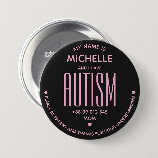 Simple I Have Autism Awareness Black Pink Special Ronde Button 7,6 Cm (Voorkant /achterkant)