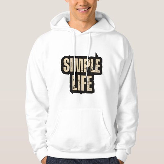 Simple life  hoodie (Voorkant)