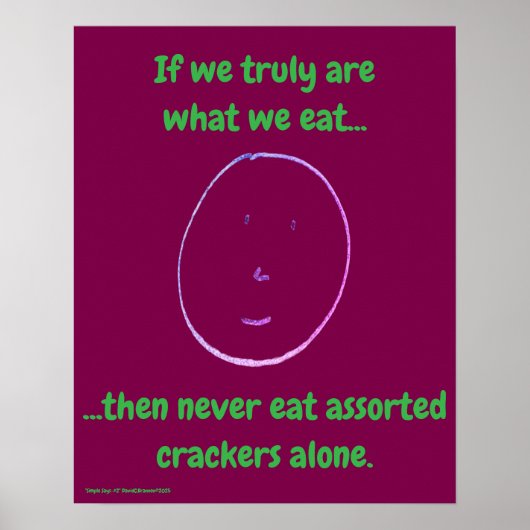 "Simple Says-#2" funny, quote, witty  Poster (Voorkant)