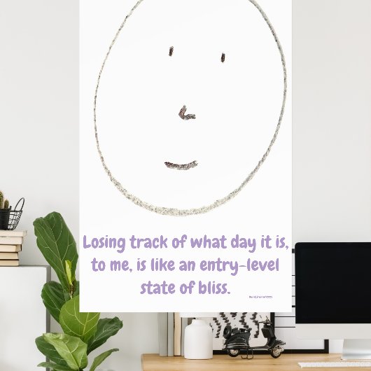 "Simple Says-#4", funny, quote, humor Poster (Thuiskantoor)