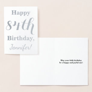 Simple Silver Foil "HAPPY 84th BIRTHDAY" + Naam Folie Kaarten