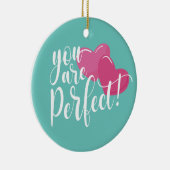 Simple Vous Êtes Parfait Valentine | Ornement (Droite)