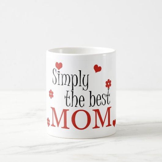 Simplement la meilleure MAMAN - tasse (Centre)