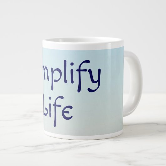 Simplifier la vie Jumbo Café Mug (Devant droit)