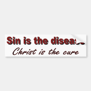 Sin is de ziekte bumpersticker