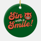 Sin with a Smile Keramisch Ornament (Achterkant)