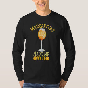 Sinaasappel Margaritas Maakten Me Dronken Humor Vo T-shirt