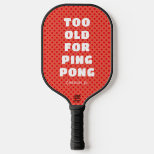 Sinaasappel Te oud voor Ping Pong met naam Pickleball Paddle