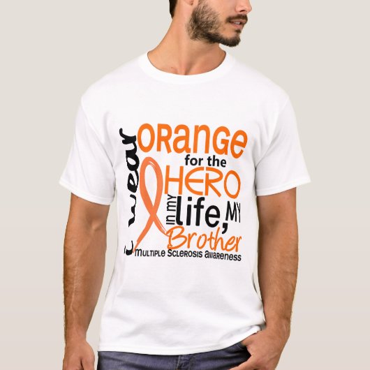 Sinaasappel voor Hero 2 Brother MS Multiple Sclero T-shirt (Voorkant)