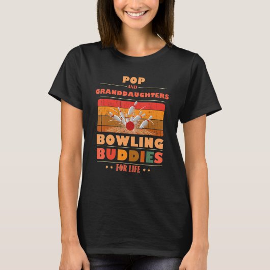 Sincere Granddaughters POP Buddies For Life Bowlin T-shirt (Voorkant)