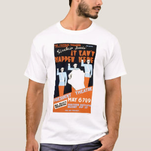 Sinclair Lewis Play 1937 WPA T-shirt