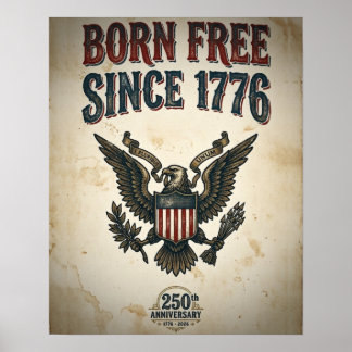 Sinds 1776 Vrij Geboren VS 250ste Verjaardag Vinta Poster