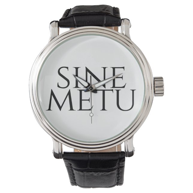 Sine Metu - zonder angst Horloge (Voorkant)