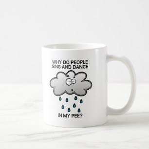 Sing and Dance in Pee Funny Mug Koffiemok