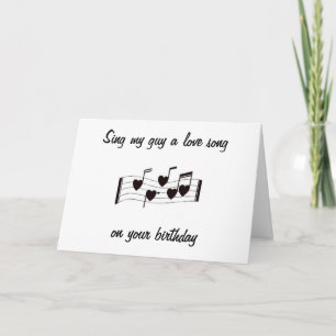 SING MY GUY A LOVE SONG-BIRTHDAY MUZIEKNOTEN KAART