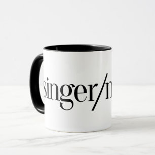 Singer/Mover Coffee Mok