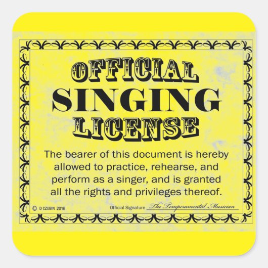 Singing License Square Sticker (Voorkant)