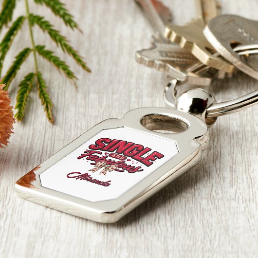 Single and Fabulous Anti Valentines Day Sleutelhanger