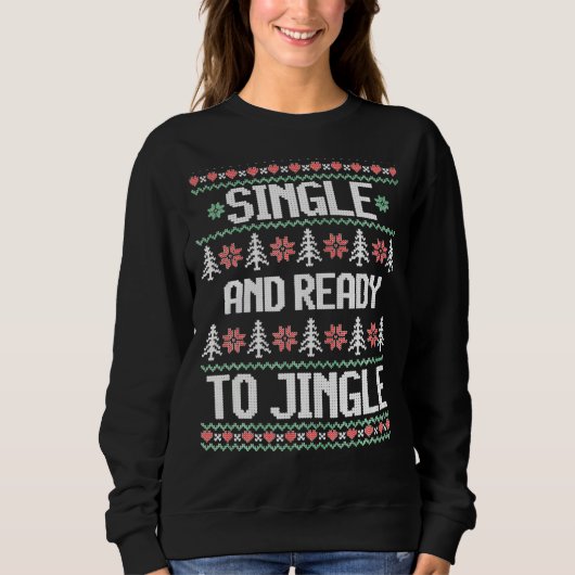 Single and Ready to Jingle Ugly Sweater Party Chri (Voorkant)