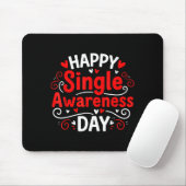 Single Awareness Day Funny Anti-valentine Humor De Muismat (Met muis)