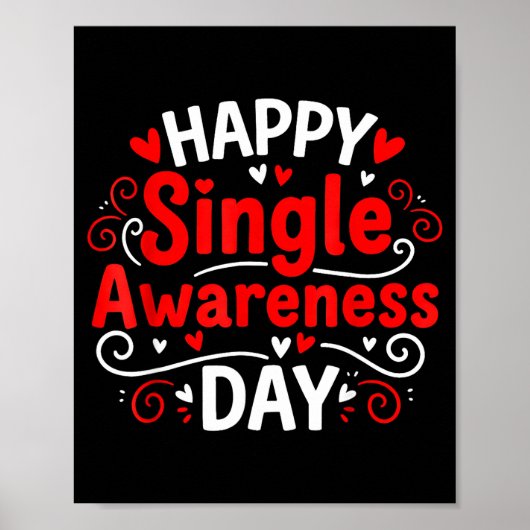 Single Awareness Day Funny Anti-valentine Humor De Poster (Voorkant)