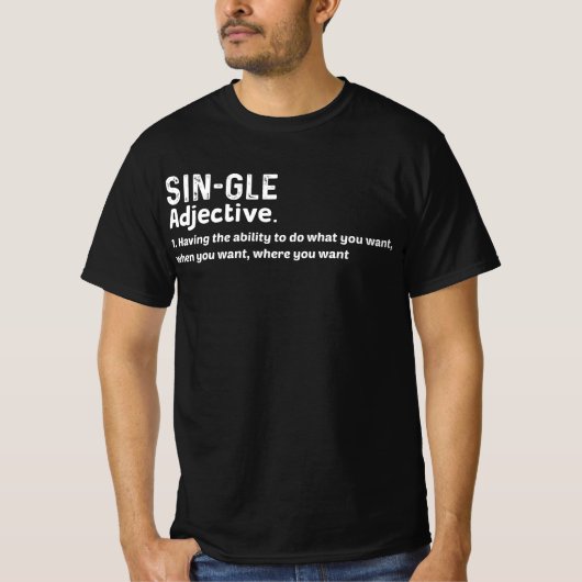 Single Definition voor Single Awareness Valentijns T-shirt (Voorkant)
