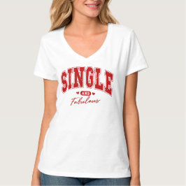 Single en Fabulous T-Shirt
