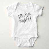 Single en heel blij romper (Voorkant)