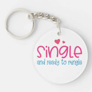 Single en klaar om Valentijn te mengen   Button Sl Sleutelhanger