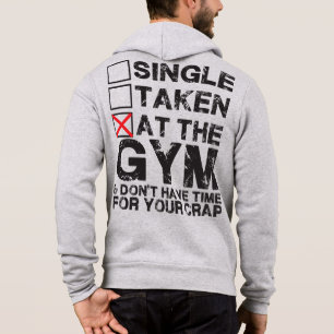 Single, genomen, in de sportschool - Motivatie Hoodie