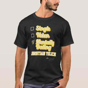 Single genomen mentaal dating Christelijk Yelich T-shirt