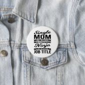 Single Ma Multitasking Ninja Ronde Button 7,6 Cm (In situ)