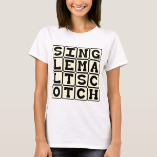 Single Malt Scotch, Alcoholische Drank T-shirt