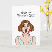 SINGLE met Valentijnsdag? Ik ook!   Kaart (Gele Bloem)