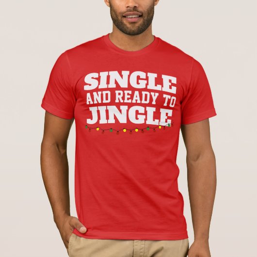 SINGLE READY TO JINGLE CHRISTMAS T-SHIRT (Devant)