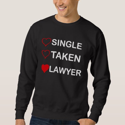 Single Taken Lawyer Relationship Status Trui (Voorkant)